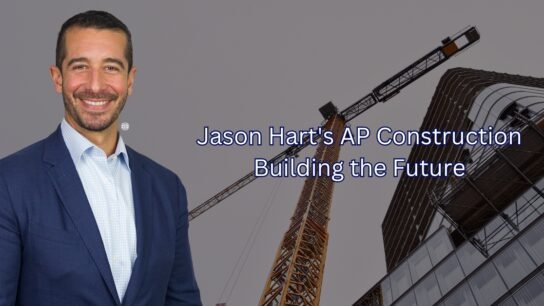 Jason Hart's AP Construction Building the Future